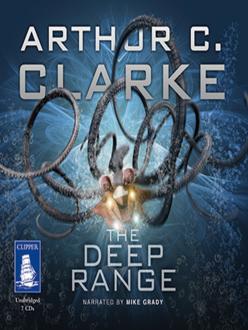 Title details for The Deep Range by Arthur C. Clarke - Available